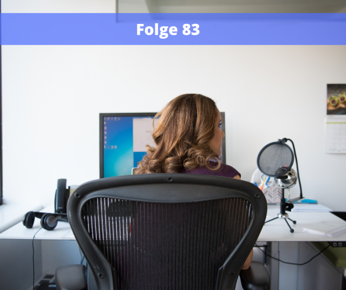 Folge 83 - Produktivitätsgewinn durch arbeitsumfeld